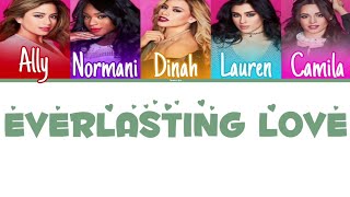 Fifth Harmony - Everlasting Love (Color Coded Lyrics) | Harmonizzer Lyrics