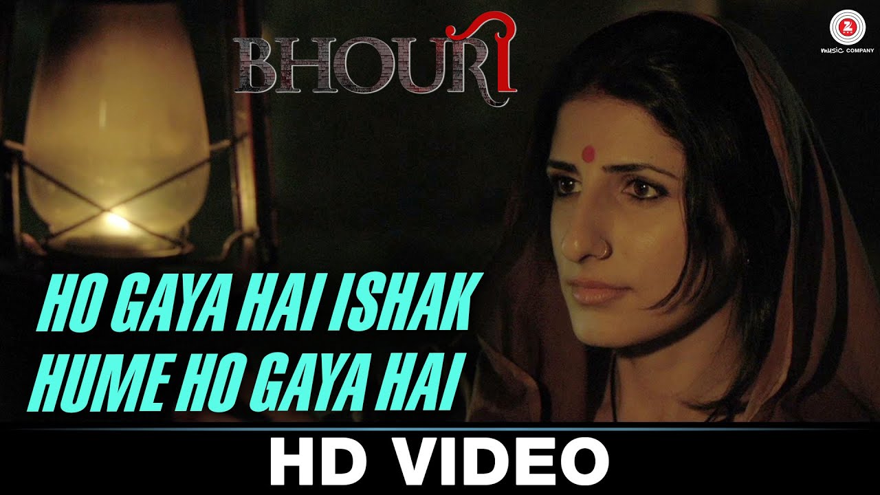 Ho Gaya Hai Ishak Hume Ho Gaya Hai Lyrics  | Bhouri | Raghuveer Yadav, Masha Paur | Javed Ali | Sanjay Pathak