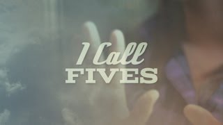 I Call Fives - 