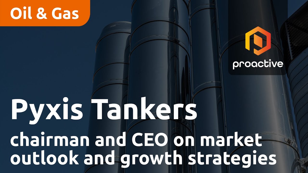 Pyxis Tankers chairman and CEO on market outlook and growth strategies
