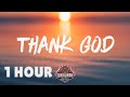 [ 1 HOUR ] Kane Brown & Katelyn Brown - Thank God (Lyrics)