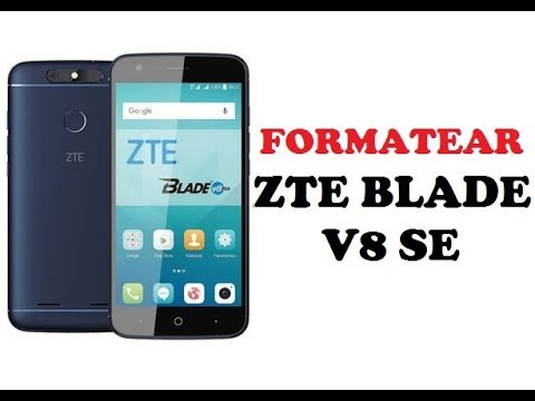 FORMATEAR ZTE BLADE V8 SE  / QUITA PATRON O PIN DE BLOQUEO Y RESTAURAR TU CELULAR