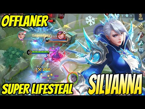 SILVANA QUEEN OF LIFESTEAL!! - Silvanna Best Build 2022 - Build Silvanna Tersakit 2022 ~ MLBB