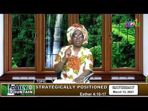 DAILY FOUNTAIN DEVOTIONAL FOR MARCH 13, 2021 - MRS. DEBORAH ABIODUN AKOBE