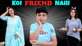 KOI FRIEND NAHI | A Short Hindi Movie | Emotional Story | Aayu and Pihu Show
