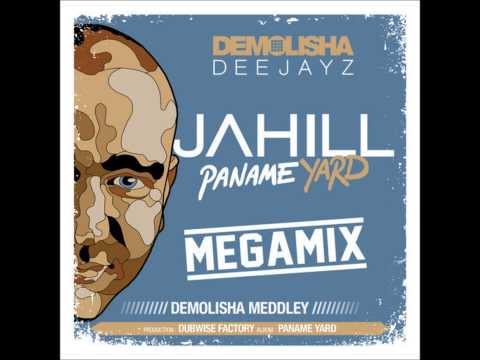 Jahill - Paname Yard Medley (Megamix by Demolisha deejayz)