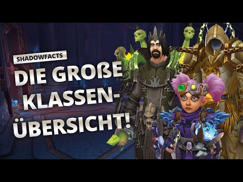 Shadowfacts - Große Klassenübersicht für Shadowlands | World of Warcraft