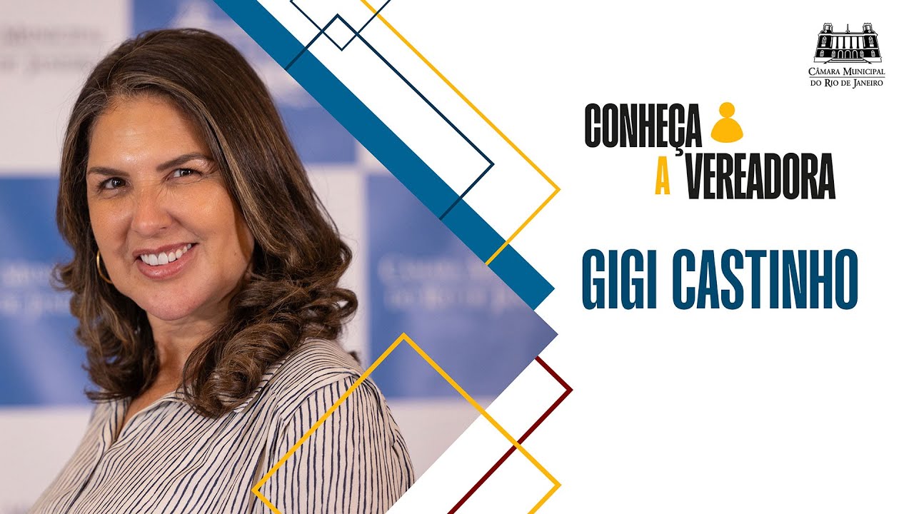 Câmara do Rio: conheça a vereadora Gigi Castilho