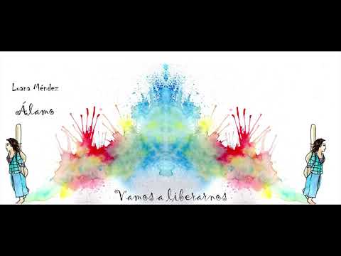 Vamos a liberarnos - Luana mendez -