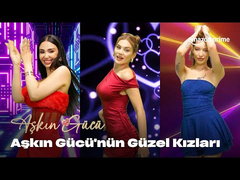 Aşkın Gücü'nün Güzel Kızları | Aşkın Gücü | Prime Video Türkiye