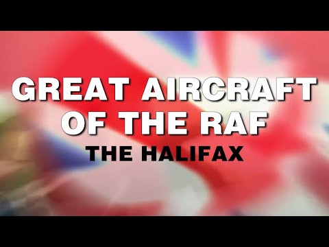 Great Aircraft of the RAF - The Halifax