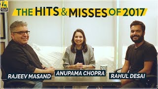 Hits and Misses of Hindi Cinema In 2017 | Anupama Chopra, Rajeev Masand, Rahul Desai