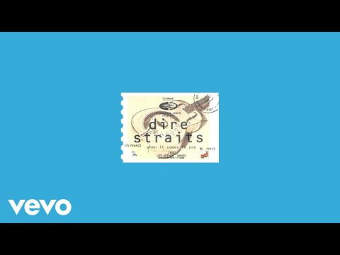 When It Comes to You - Dire Straits