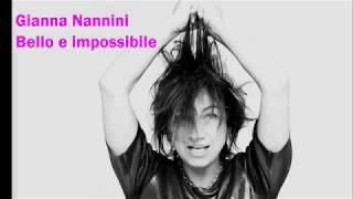 Gianna Nannini Bello e impossibile. Con testo. Video Mario Ferraro