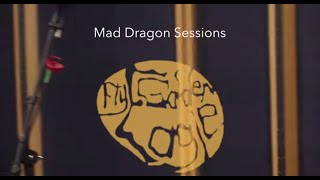 MAD Dragon Sessions: Horse's Mouth by Fly Golden Eagle
