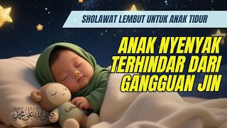 Download lagu Sholawat Paling Merdu - Rahasia Mudah Bikin Anak Bunda Tidur Nyenyak dan Tenang Sepanjang Malam mp3