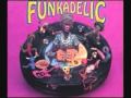 Funcadelic-Baby I owe You something good