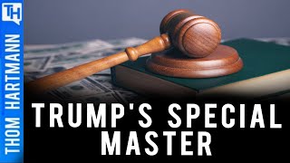 Trump's Special Master Changes Everything