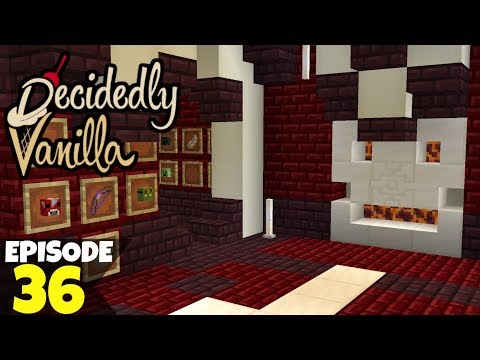 Decidedly Vanilla S5 Ep36 A Room To REMEMBER! A Minecraft Survival Lets Play Video