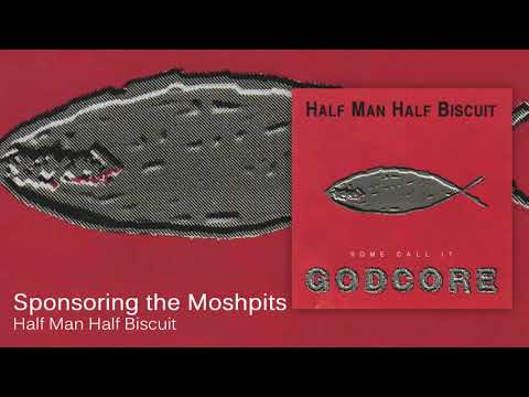 Videoclip de Sponsoring the Moshpits — Half Man Half Biscuit