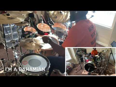 I’m a Bahamian - Nakhaz (Drum Cover)