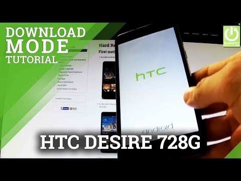 Download Mode HTC Desire 728G - HOW TO ENTER and QUIT Download Mode in HTC