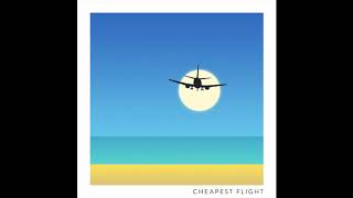 Cheapest Flight Music Video