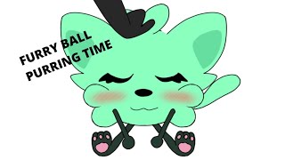 FURRY BALL IN Purring TIME!! #furryball 