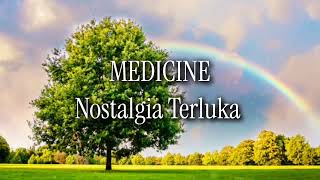 Download lagu MEDICINE Nostalgia Terluka (lirik) mp3