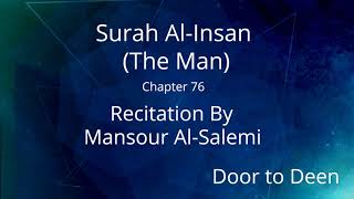 Download lagu Surah Al-Insan (The Man) Mansour Al-Salemi Quran Recitation mp3 Download lagu Surah Al-Insan (The Man) Mansour Al-Salemi Quran Recitation mp3