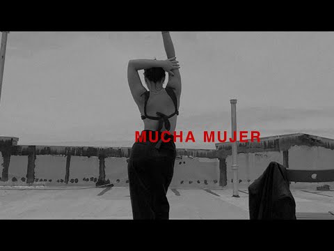 Pia Paez - Mucha Mujer (Official Video)