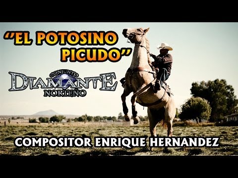 El Potosino Picudo- Conjunto Diamante Norteno  hyphy-(2013)