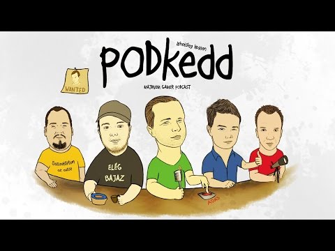 PODkedd E152 - A LEGDISLIKEOLTABB PODKEDD!!! ENNYIRE MÉG NEM UTÁLTAK MINKET!!! OMG??!!