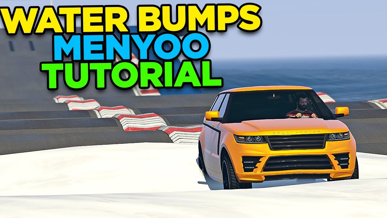 How To Make WATER BUMPS TRACK in MENYOO TRAINER - GTA 5 Tutorial