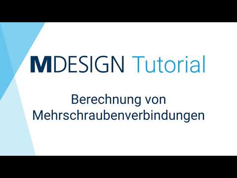 Berechnung von Mehrschraubenverbindungen mit MDESIGN multibolt (Version 2020)