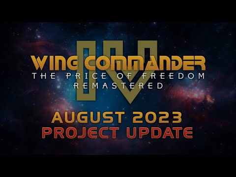 Wing Commander IV: Remastered - August 2023 Project Update