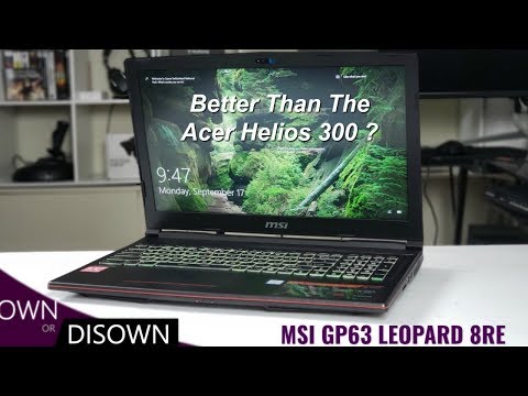 MSI GP63 leopard 8RE - Better Than The Acer Predator Helios 300 ?