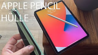 Apple Pencil Hülle im Test - Welche ist die Beste Variante?