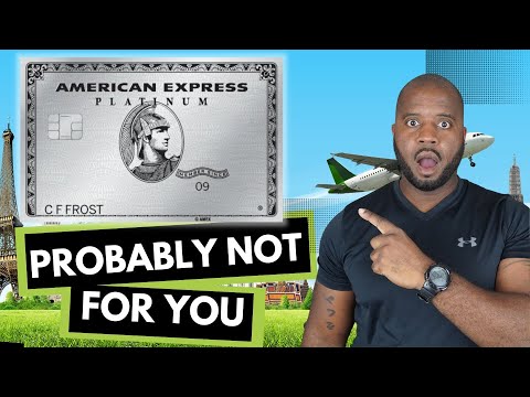 4 REASONS THE AMEX PLATINUM CARD IS NOT YOU