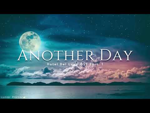 [호텔 델루나] Monday Kiz, Punch (먼데이 키즈,펀치) - 'Another Day' Piano Cover 피아노 커버 by Lunar Piano