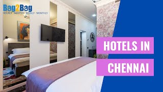 Hotels in Chennai | Hourly Hotels | Luxury Hotels in Chennai | Chennai Hotel | B