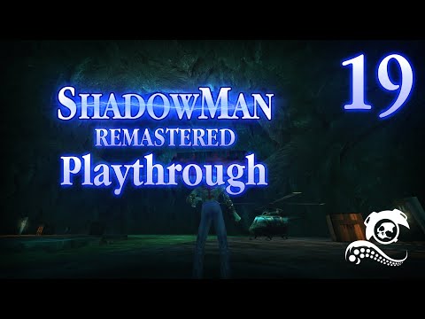 Shadow Man: Remastered Playthrough - Part 19 Summer Camp Milton Pike