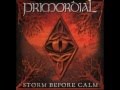 Primordial - Fallen To Ruin (Storm Before Calm ...