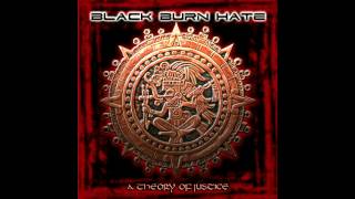 Black Burn Hate - 