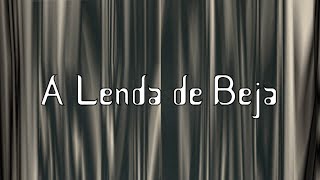 preview picture of video 'A Lenda de Beja'