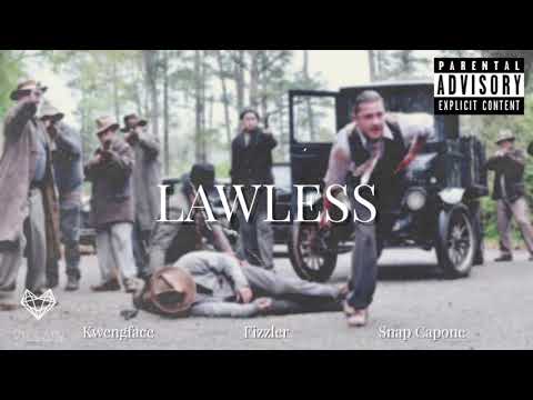Kwengface feat. Fizzler & Snap Capone - Lawless (Remix)