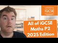 Comprehensive Guide to IGCSE Maths Paper 2 (2025 Edition)