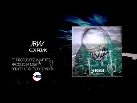 JRW - I Co? Remix ft.Profus PPZ, WMP FTS Prod.MSB