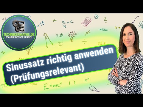 Sinussatz | Berechnen [Formel + Dreieck] 🟢 Mathe für Techniker, Meister, Azubis erklärt [2020]