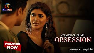 Obsession Indi OBSESSION Episodes Online | OBSESSION Cast | OBSESSION | Indian Film ...